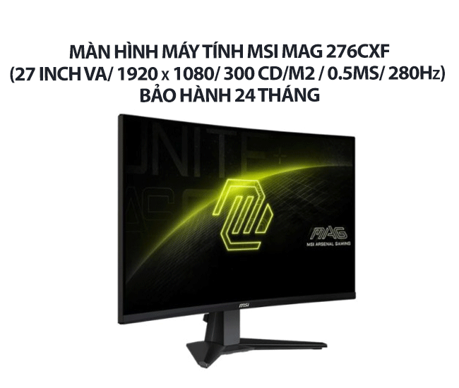 Màn hình MSI MAG 276CXF (Model: 3CE0) 27 inch